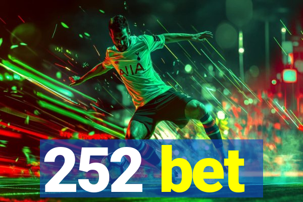 252 bet